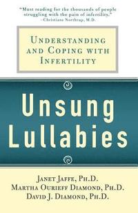 Unsung Lullabies: Understanding and Coping with Infertility