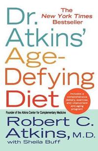 Dr. Atkins' Age-Defying Diet