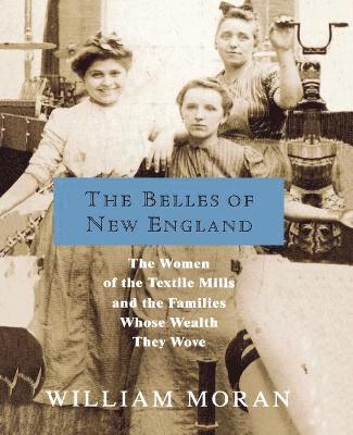William Moran - Belles of New England, Häftad