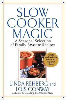Linda Rehberg, Lois Conway - Slow Cooker Magic, Häftad. Tillgänglighet: Lägg i varukorg