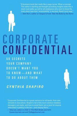 Cynthia Shapiro - Corporate Confidential, Häftad. Tillgänglighet: Lägg i varukorg