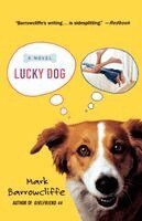 Mark Barrowcliffe - Lucky Dog, Häftad. Tillgänglighet: Lägg i varukorg
