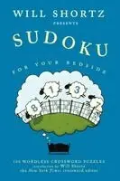 Will Shortz Presents Sudoku for Your Bedside: 100 Wordless Crossword Puzzles