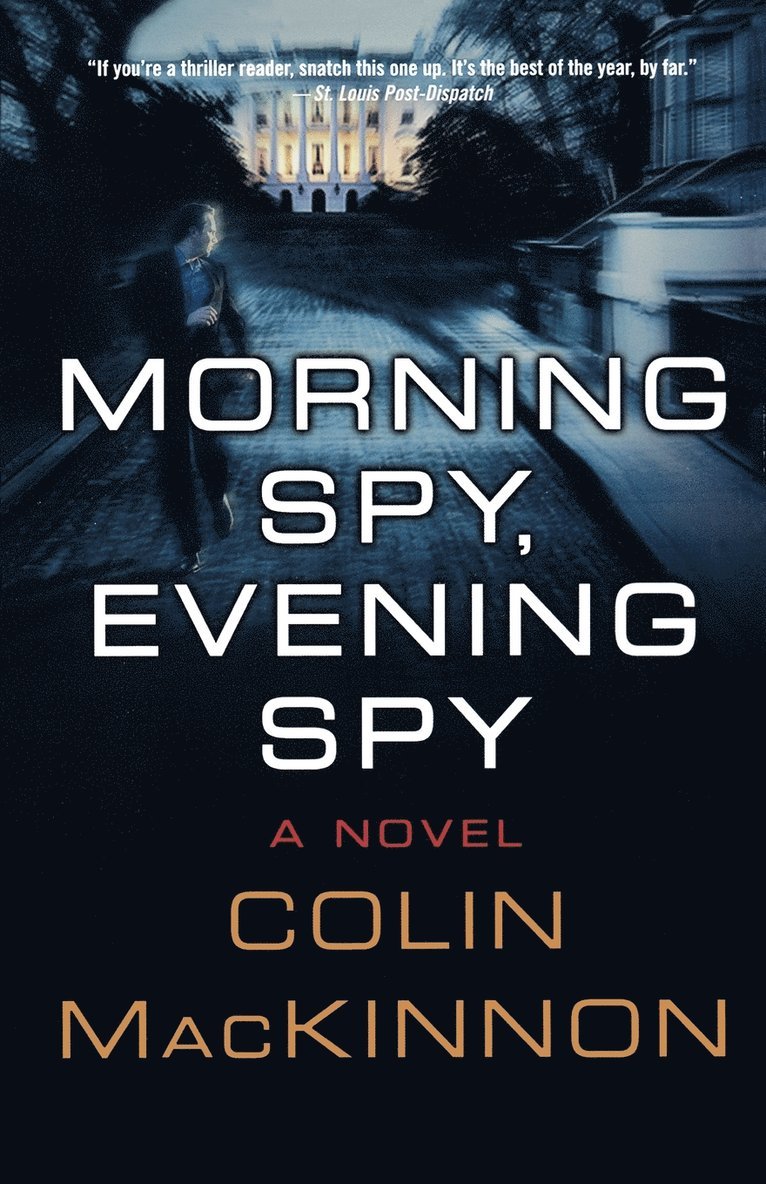 Colin MacKinnon - Morning Spy, Evening Spy, Häftad