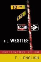 T. J. English - The Westies, Häftad