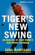 Tiger's New Swing: An Analysis of Tiger Woods' New Swing Technique