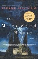 The Murdered House: A Mystery