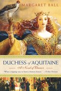 Duchess Of Aquitaine