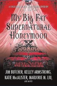 My Big Fat Supernatural Honeymoon