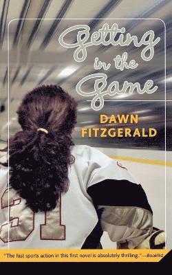 Dawn Fitzgerald - Getting in the Game, Häftad. Tillgänglighet: Lägg i varukorg