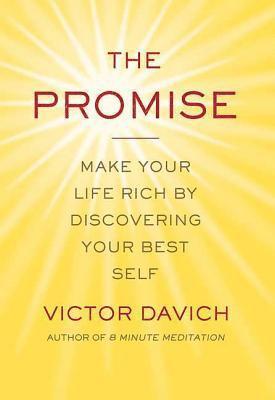 Victor Davich - The Promise: Make Your Life Rich by Discovering Your Best Self, Häftad. Tillgänglighet: Lägg i varukorg