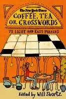 The New York Times Coffee, Tea or Crosswords: 75 Light and Easy Puzzles