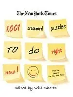 The New York Times 1,001 Crossword Puzzles to Do Right Now