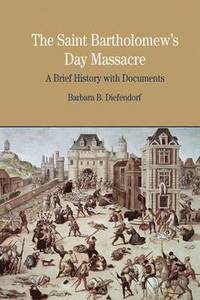 The St. Bartholomew's Day Massacre