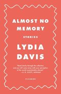 Almost No Memory: Stories