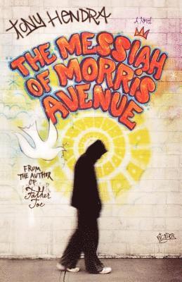 Tony Hendra - The Messiah of Morris Avenue, Häftad