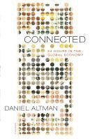 Daniel Altman - Connected: 24 Hours in the Global Economy, Häftad