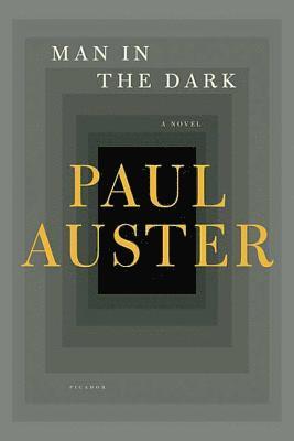 Paul Auster - Man in the Dark, Häftad