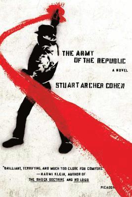Stuart Archer Cohen - Army of the Republic, Häftad