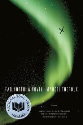 Marcel Theroux - Far North, Häftad