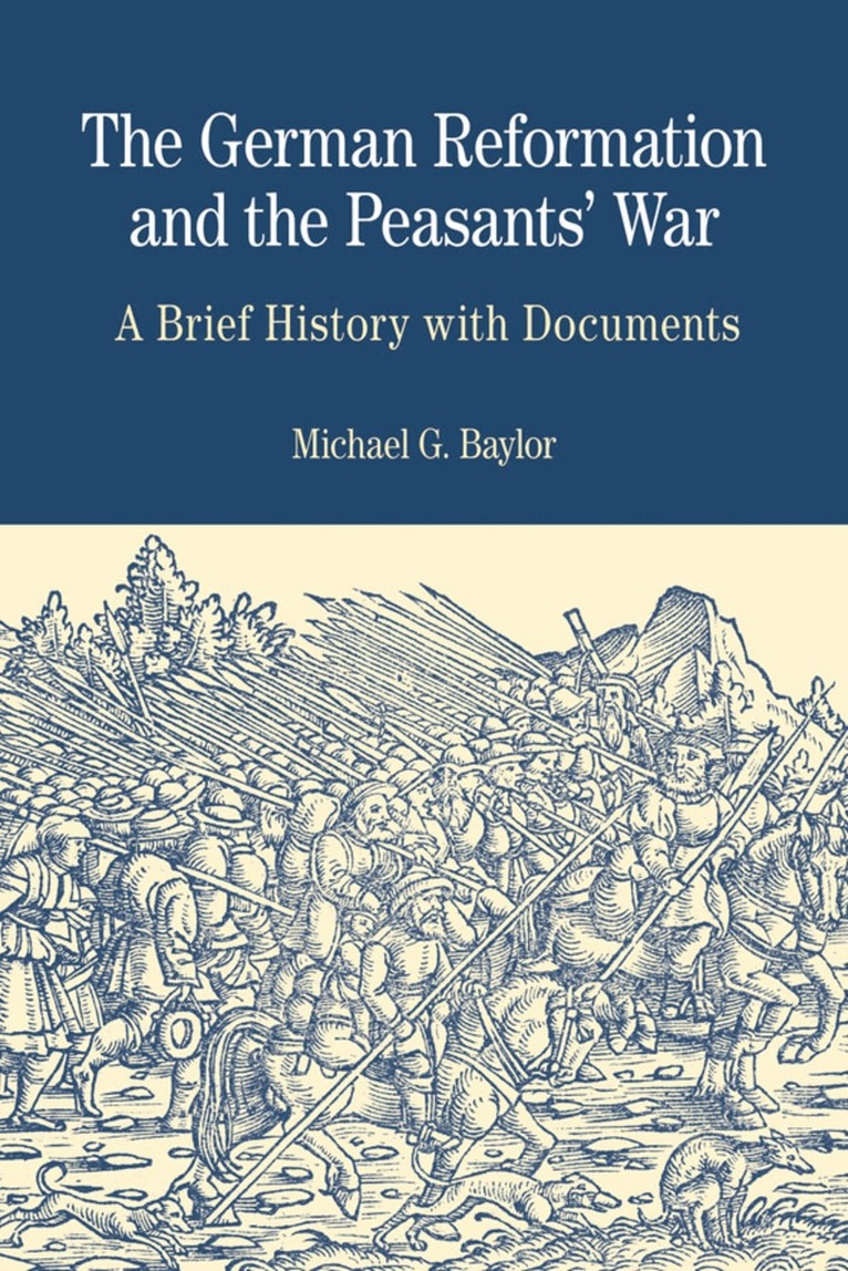 Michael G. Baylor - German Reformation and the Peasants' War, Häftad