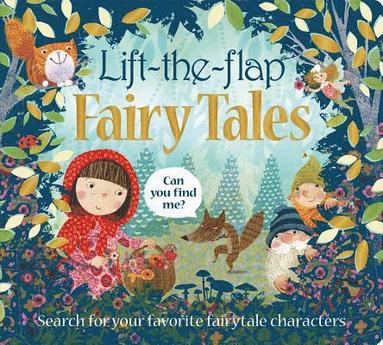 Lift The Flap: Fairy Tales av Roger Priddy