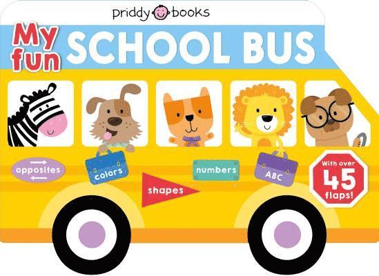 Roger Priddy - My Fun Flap Book: My Fun School Bus, Kartonnage