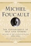 The Government of Self and Others: Lectures at the Coll�ge de France, 1982-1983