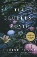 Louise Penny - The Cruelest Month: A Chief Inspector Gamache Novel, Häftad