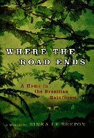 Binka Le Breton - Where the Road Ends, Inbunden