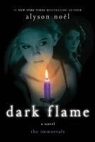 Alyson Noel - Dark Flame, Häftad