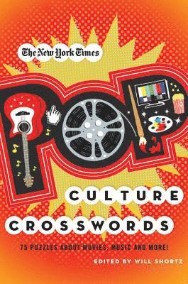 Will Shortz - New York Times Pop Culture Crosswords, Häftad