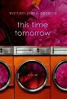 Michael Jaime-Becerra - This Time Tomorrow, Inbunden