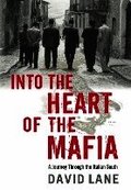 Into the Heart of the Mafia: A Journey Through the Italian South
