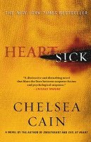 Heartsick: A Thriller