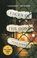 Faces of the Gone: A Mystery