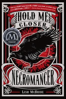 Lish McBride - Hold Me Closer, Necromancer, Häftad
