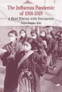 Susan Kent - The Influenza Pandemic of 1918-1919, Häftad