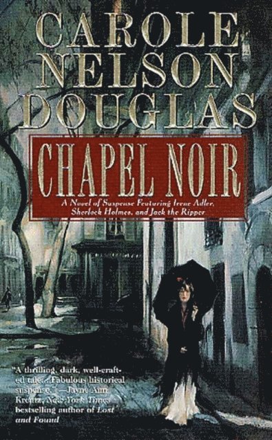 Carole Nelson Douglas - Chapel Noir, E-bok
