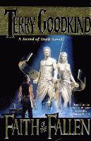 Terry Goodkind - Faith of the Fallen, Inbunden
