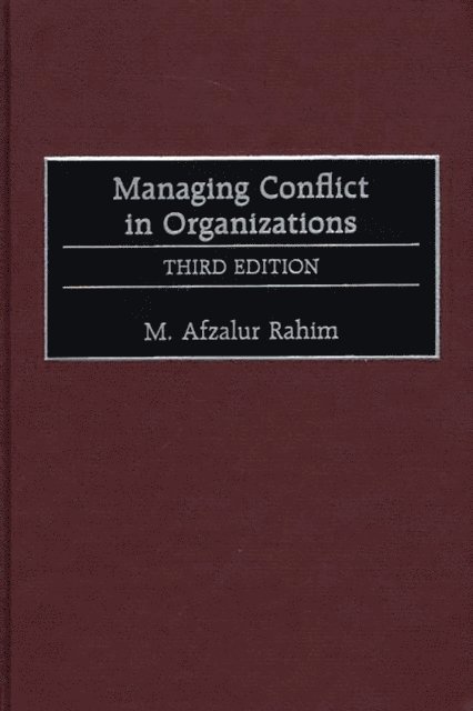 M. Afzalur Rahim - Managing Conflict in Organizations, E-bok