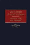 Context of Youth Violence