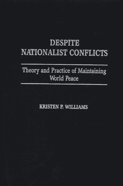 Kristen P. Williams - Despite Nationalist Conflicts, E-bok