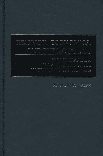 Religion, Economics, and Public Policy