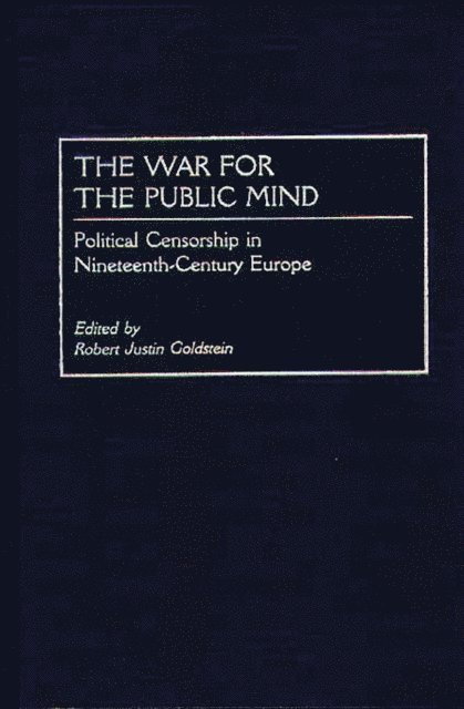 Robert J. Goldstein - War for the Public Mind, E-bok