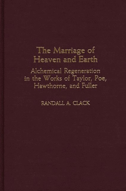 Randall A. Clack - Marriage of Heaven and Earth, E-bok