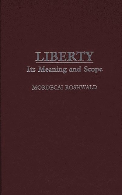 Mordecai Roshwald - Liberty, E-bok