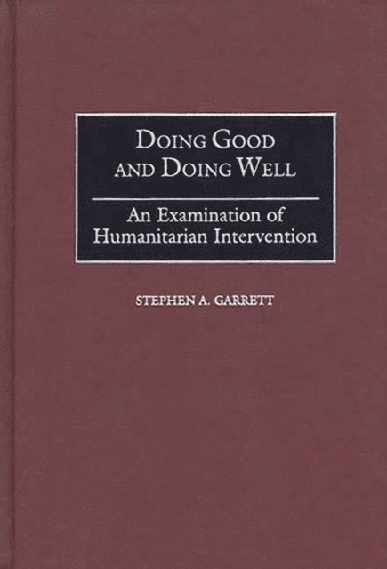 Stephen A. Garrett - Doing Good and Doing Well, E-bok