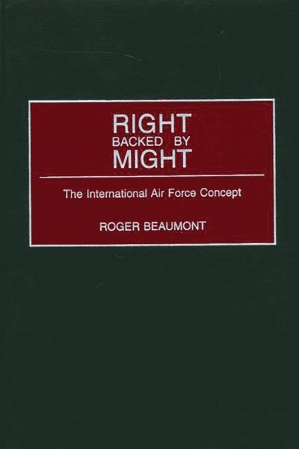 Roger Beaumont - Right Backed by Might, E-bok