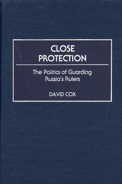David J. Cox - Close Protection, E-bok